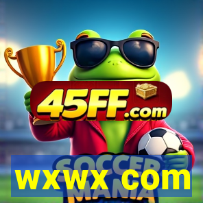 wxwx com